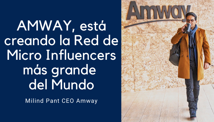 AMWAY: La Red de MicroInfluencers más grande del Mundo